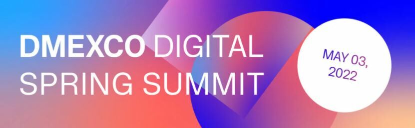 DMEXCO: Digital Spring Summit.