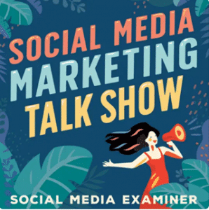 social media marketing talk show with michael stelzner